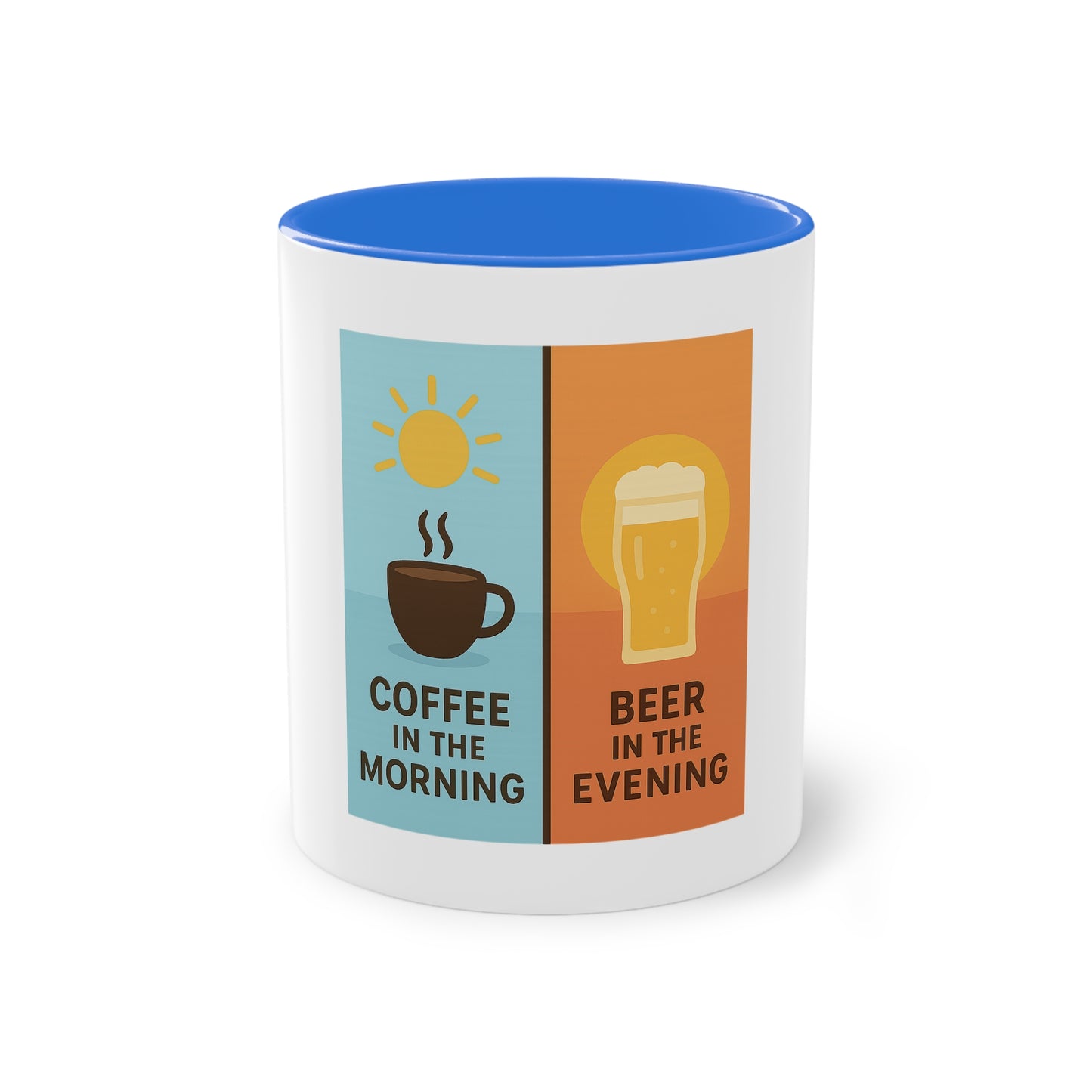 Two-tone coffee cup: Coffee in the morning, beer in the evening.